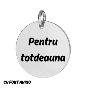 Pandantiv Argint 925 „Pentru totdeauna” – 18 mm, gravură font Ahkio